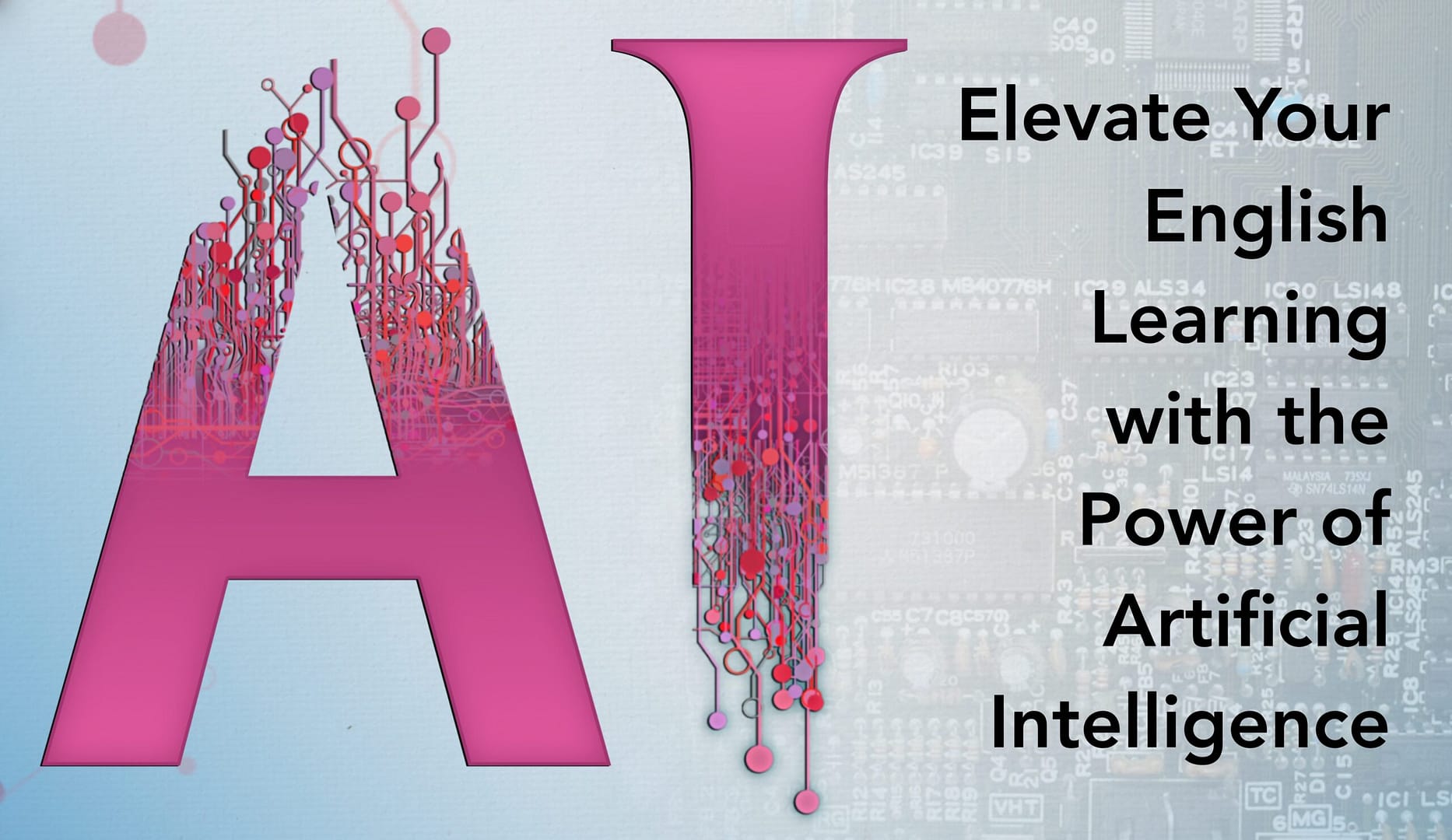 Elevate Your English Learning with the Power of A.I.